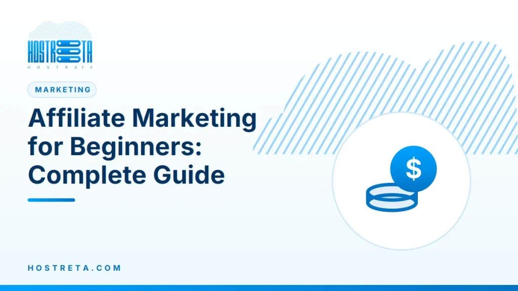 Affiliate Marketing for Beginners – Affiliate Marketing for Beginners: Complete Guide