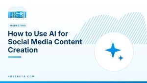 AI for Social Media Content – How to Use AI for Social Media Content Creation