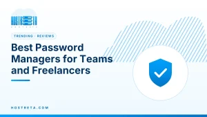 Best Password Managers – Best Password Managers for Teams and Freelancers