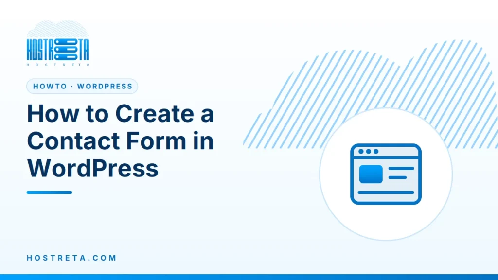 Contact Form in WordPress – How to Create a Contact Form in WordPress