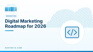 Digital Marketing Roadmap – Digital Marketing Roadmap for 2026
