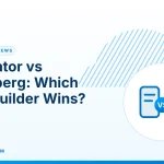 Elementor vs Gutenberg – Elementor vs Gutenberg: Which Page Builder Wins?