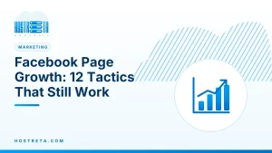 Facebook Page Growth – Facebook Page Growth: 12 Tactics That Still Work