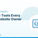 Free Tools – 10 Free Tools Every New Website Owner Needs