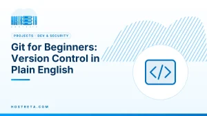 Git for Beginners – Git for Beginners: Version Control in Plain English