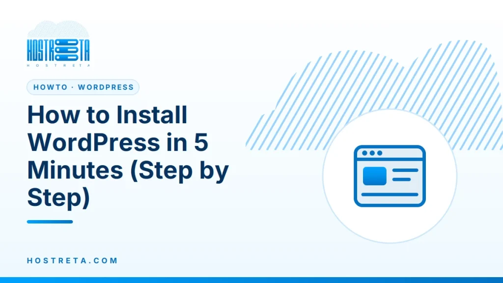 Install WordPress – How to Install WordPress in 5 Minutes (Step by Step)
