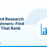 Keyword Research for Beginners – Keyword Research for Beginners: Find Topics That Rank