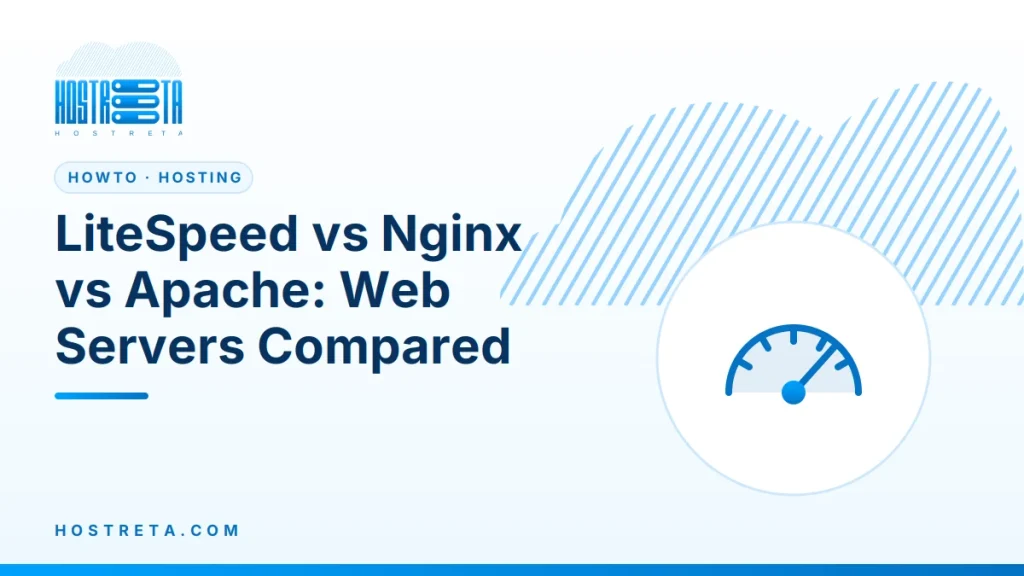 LiteSpeed vs Nginx vs Apache – LiteSpeed vs Nginx vs Apache: Web Servers Compared