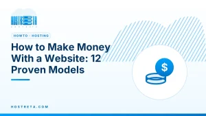 Make Money with a Website – How to Make Money With a Website: 12 Proven Models
