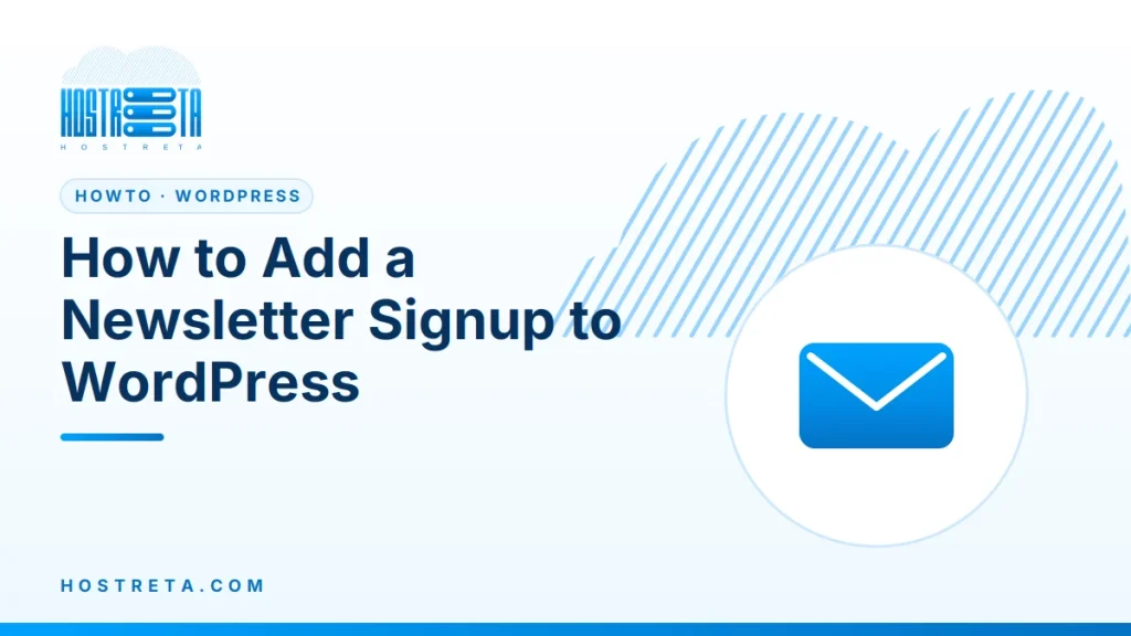 Newsletter Signup to WordPress – How to Add a Newsletter Signup to WordPress