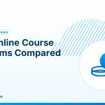 Online Course Platforms – Best Online Course Platforms Compared