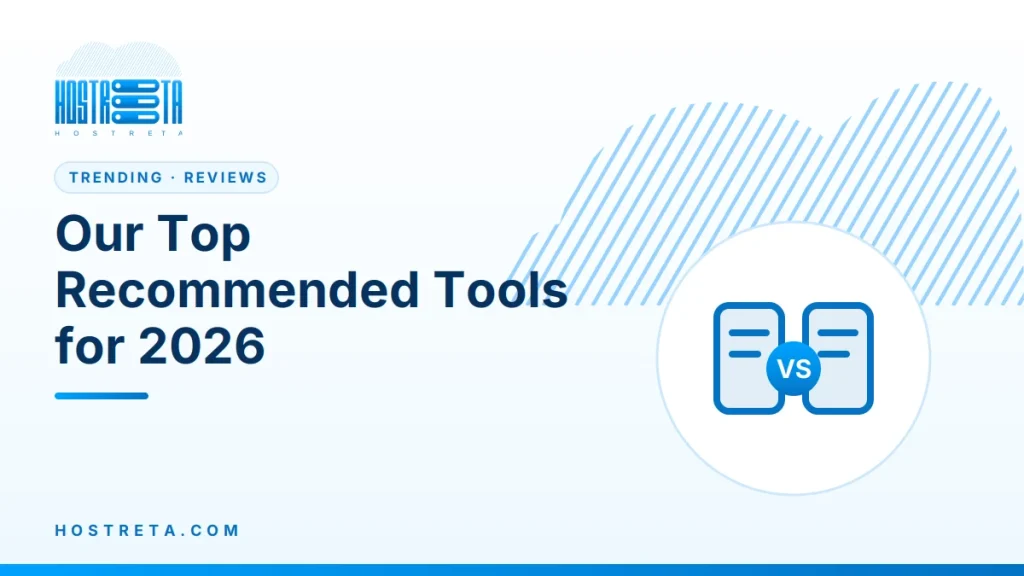 Recommended Tools – Our Top Recommended Tools for 2026