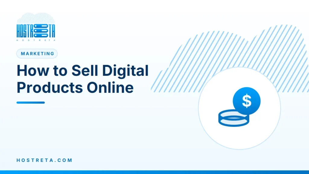 Sell Digital Products Online – How to Sell Digital Products Online
