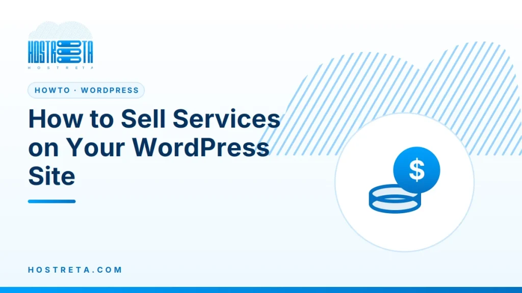 Sell Services on Your WordPress Site – How to Sell Services on Your WordPress Site