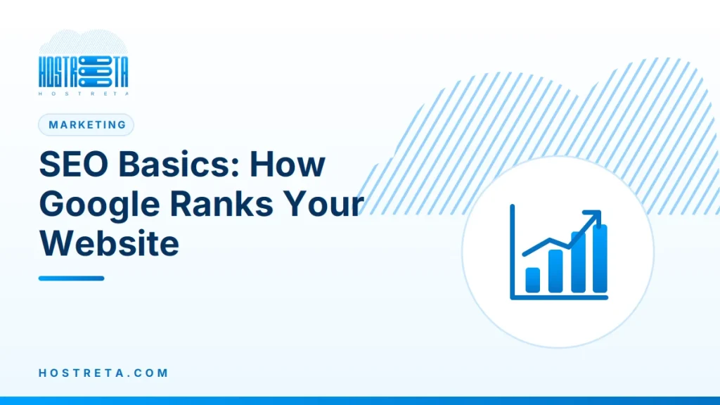SEO Basics – SEO Basics: How Google Ranks Your Website