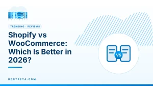 Shopify vs WooCommerce – Shopify vs WooCommerce: Which Is Better in 2026?