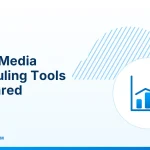 Social Media Scheduling Tools – Social Media Scheduling Tools Compared