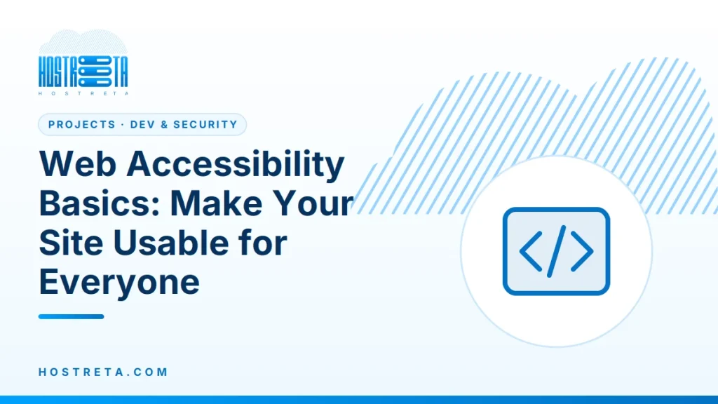 Web Accessibility Basics – Web Accessibility Basics: Make Your Site Usable for Everyone