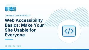 Web Accessibility Basics – Web Accessibility Basics: Make Your Site Usable for Everyone