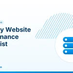Website Maintenance Checklist – Monthly Website Maintenance Checklist