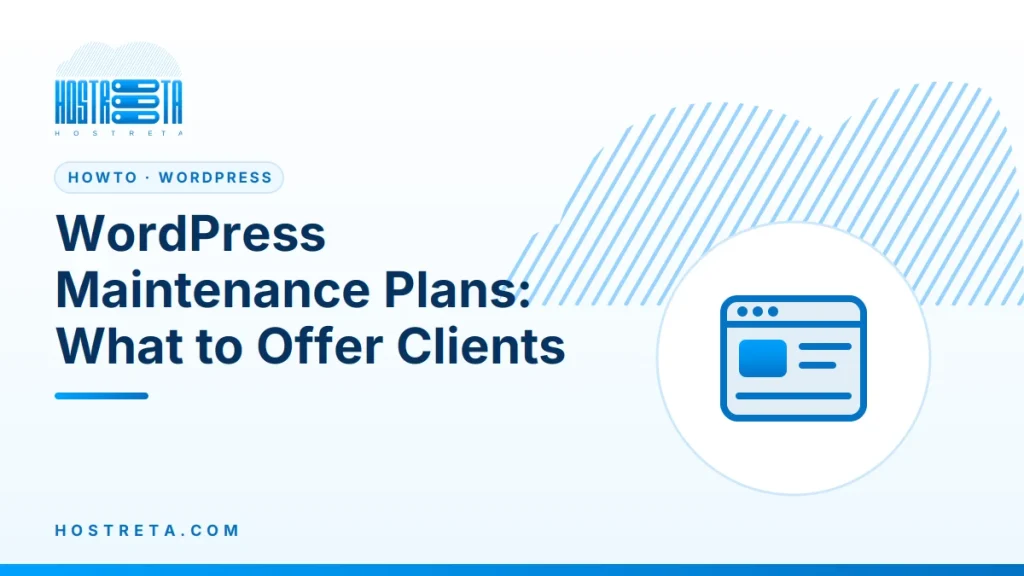 WordPress Maintenance Plans – WordPress Maintenance Plans: What to Offer Clients